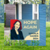 Hope Again Harris Picture Yard Sign