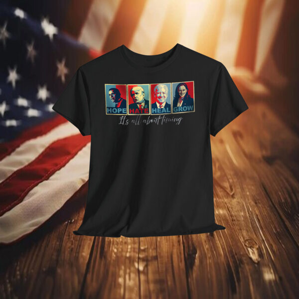 Hope Hate Heal Grow, Kamala Harris Support Shirts