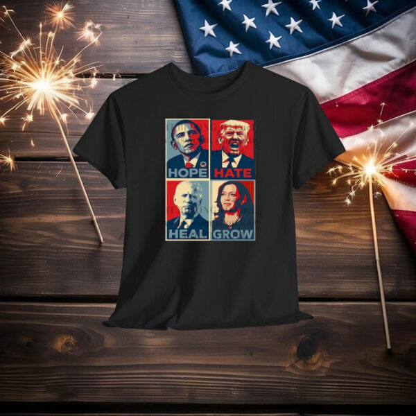 Hope Hate Heal Grow Shirt, Kamala Harris Support Shirt