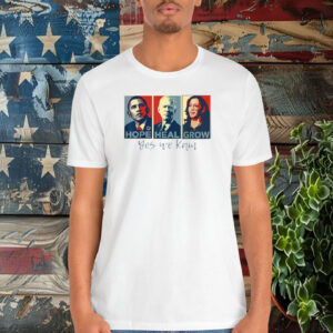 Hope Hate Heal Grow Yes We Kam, Kamala Harris Support Shirt