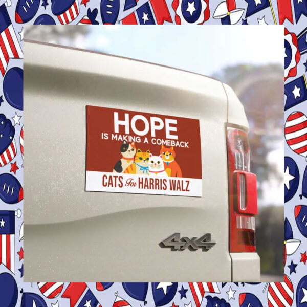 Hope Is Making A Comeback 2024 Car Magnets