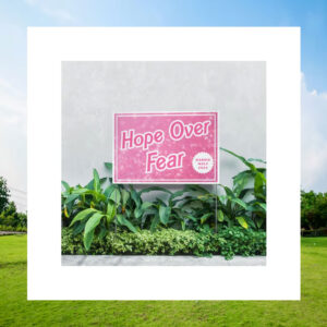 Hope Over Fear Harris Walz 2024 Yard Sign
