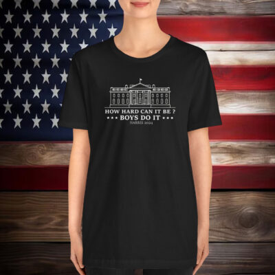 How Hard Can It Be T-shirt, Harris 2024 Tee, Comfort Colors T-Shirts
