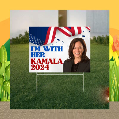 I'm With Her Yard Sign, Kamala 2024, Vote 2024, Metal Yard Sign