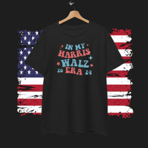 In My Harris Walz Era 2024 Shirt | President Kamala Harris 2024 Shirt