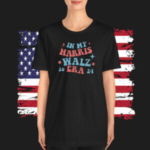 In My Harris Walz Era 2024 Shirt | President Kamala Harris 2024 Shirt