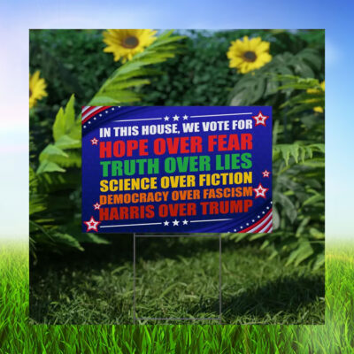In This House Vote For Harris Yard Sign