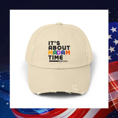 It's About Madam Time Harris 2024 Hat