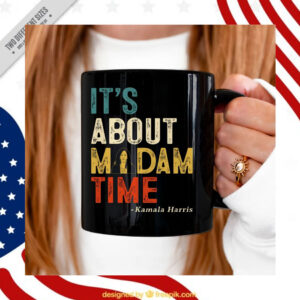 It's About Madam Time Mug, Retro Kamala Harris Mug, Election 2024 Mug
