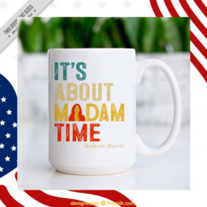 It's About Madam Time Mug, Retro Kamala Harris Mug, Election 2024 Mug