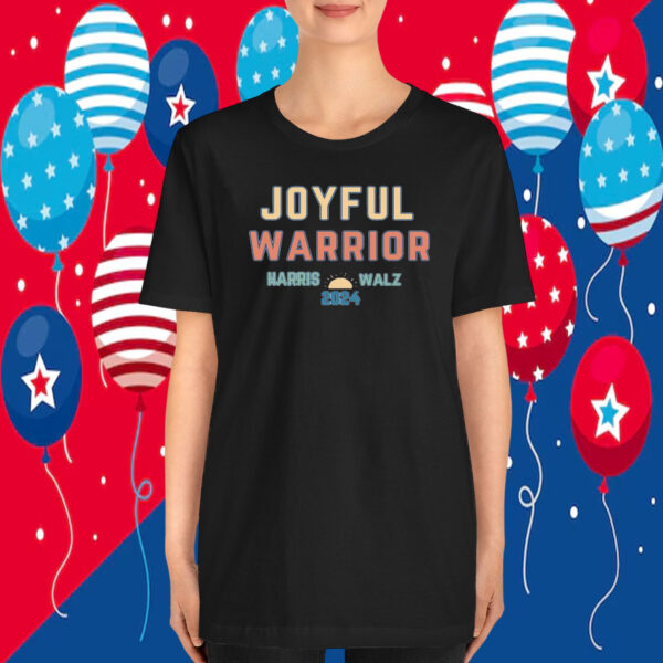 Joyful Warrior Sun Shirt Rising Sun Shirt Harris Walz T-Shirt