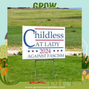 Kamala Childless Cat Lady 2024 Against Fascism Yard Sign