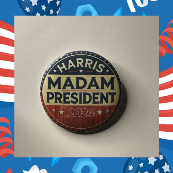 Kamala Harris 2024 Support Pin-Back Button