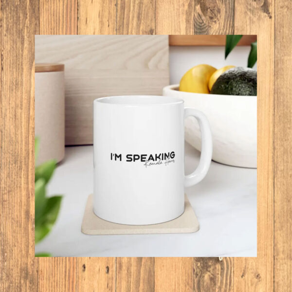 Kamala Harris Coffee Mug | "I'm Speaking" | Harris Walz 2024 | Ceramic Mug