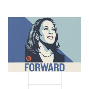 Kamala Harris FORWARD Yard Sign