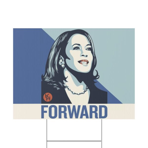 Kamala Harris FORWARD Yard Sign