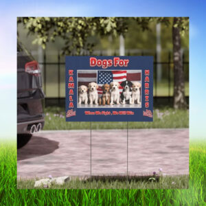 Kamala Harris For Dogs Yard Sign
