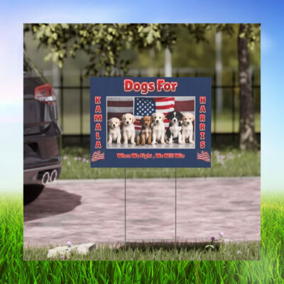 Kamala Harris For Dogs Yard Sign