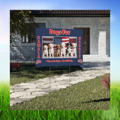 Kamala Harris For Dogs Yard Sign