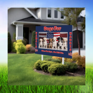 Kamala Harris For Dogs Yard Sign