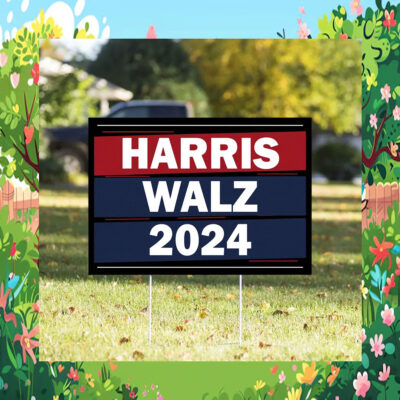 Kamala Harris For President Yard Sign, Harris Walz 2024 Sign