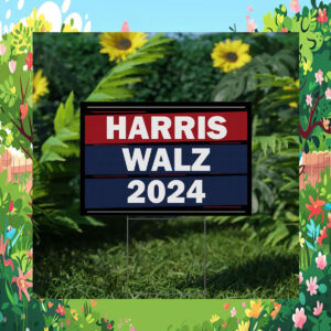 Kamala Harris For President Yard Sign, Harris Walz 2024 Sign