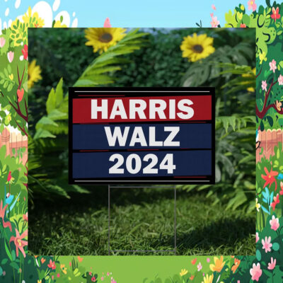 Kamala Harris For President Yard Sign, Harris Walz 2024 Sign