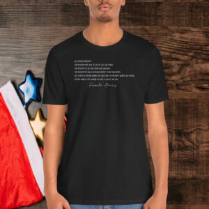 Kamala Harris Inspirational Quote Shirt, We Choose Kamala Shirt