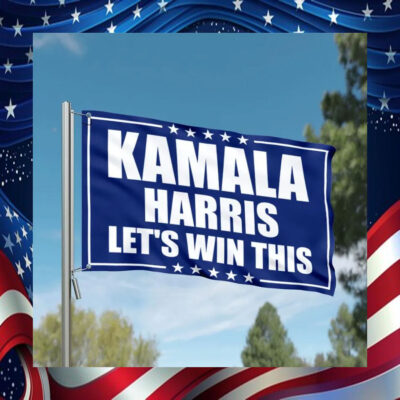 Kamala Harris Let's Win This 2024 Flag
