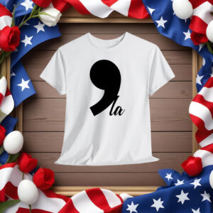 Kamala Harris Shirt Comma La Shirt