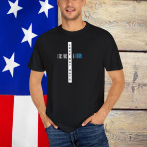 Kamala Harris & Tim Walz 2024 – Love Not Hate Jesus Was a Liberal T-Shirts