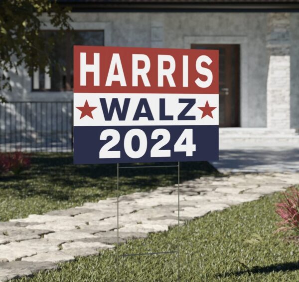 Kamala Harris Walz VP, Tim Walz VP Pick, Harris 2024 Yard Sign