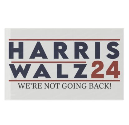 Harris Walz We’re Not Going Back Flag