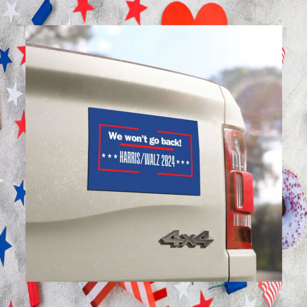 Kamala Harris We won't go back!, Car Magnets
