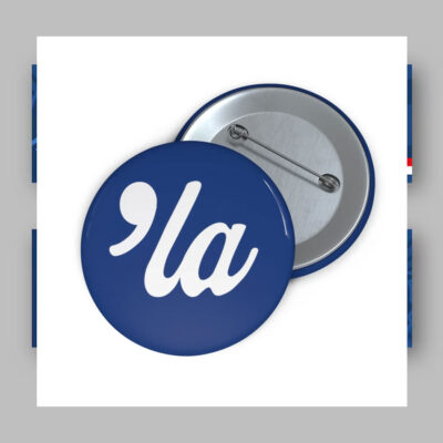 Kamala Harris 'la Pin Button