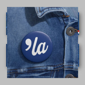 Kamala Harris 'la Pin Button