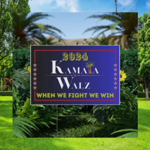 Kamala Walz 2024 Sign
