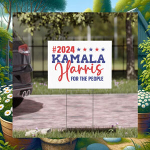 Kamala Yard Sign, Elect Harris 2024