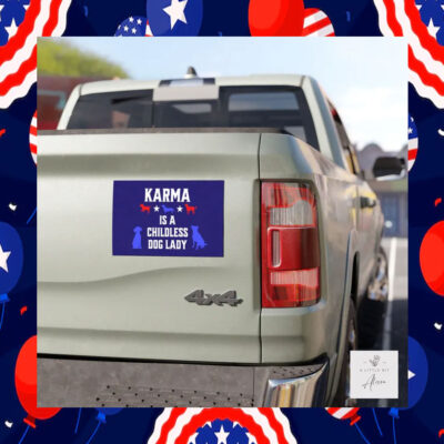 Karma is a Childless Dog Lady Car Magnet