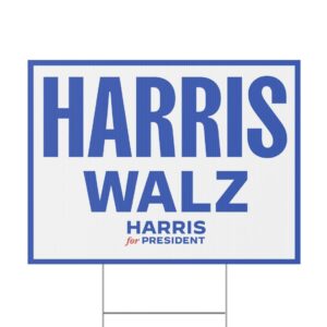 Harris Walz Yard Sign