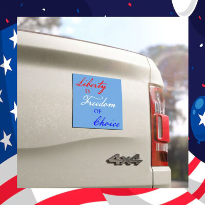 Liberty Is Freedom Choice Harris Walz Car Magnet