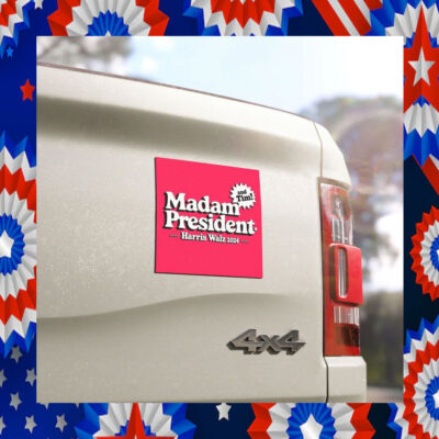 Madam President Harris Walz 2024 Magnet