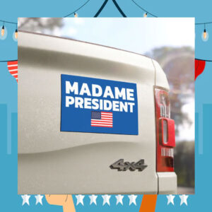 Madame President Kamala Car Magnet