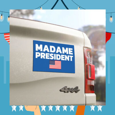 Madame President Kamala Car Magnet