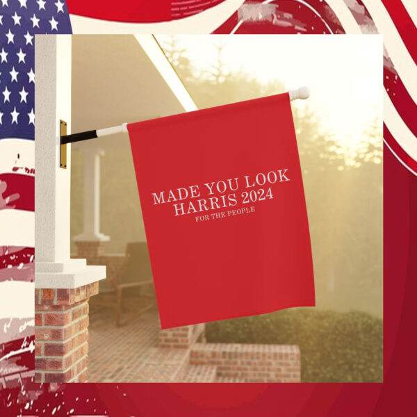 Made You Look Harris 2024 For The People Flag