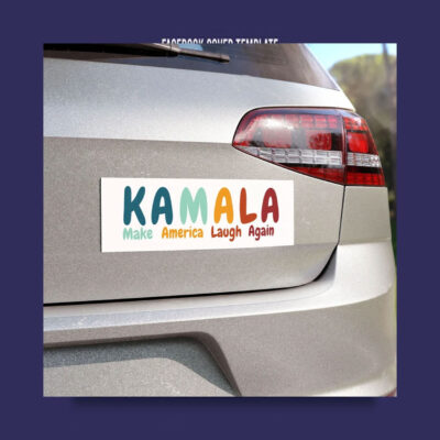 Make America Laugh Again Kamala Harris 2024 Bumper Magnet