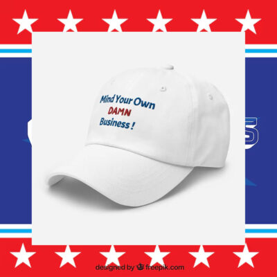 Mind Your Own Damn Business Embroidered Hat | Kamala Harris Tim Walz 2024 Election