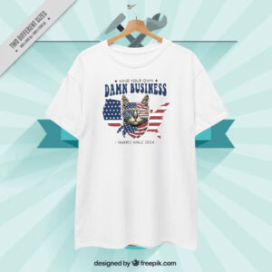 Mind Your Own Damn Business Harris Walz 2024 Election Shirt