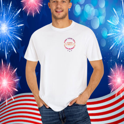 Mind Your Own Damn Business T-Shirts