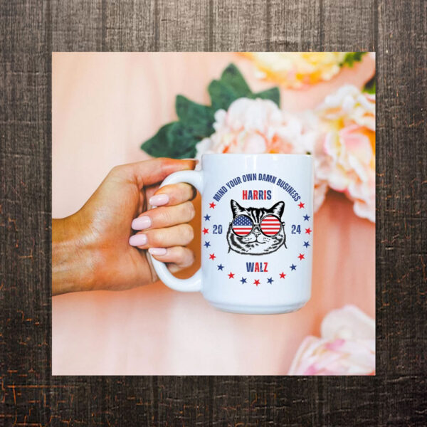 Mind your own damn business Harris Walz 2024 mug, Kamala Harris gift, Harris 2024, Kamala Harris mug